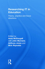 Researching IT in Education: Theory, Practice and Future Directions book cover