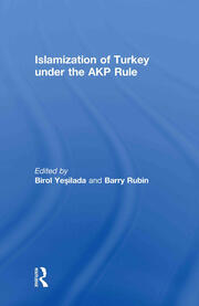 Islamization of Turkey under the AKP Rule book cover