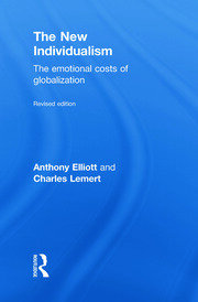 The New Individualism: The Emotional Costs of Globalization REVISED EDITION book cover