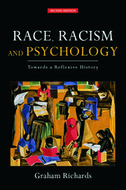 Race, Racism and Psychology: Towards a Reflexive History book cover
