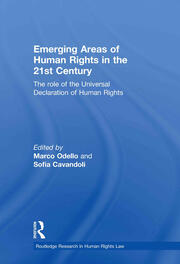 Emerging Areas of Human Rights in the 21st Century: The Role of the Universal Declaration of Human Rights book cover