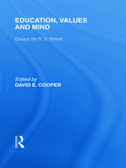 Education, Values and Mind (International Library of the Philosophy of Education Volume 6): Essays for R. S. Peters book cover