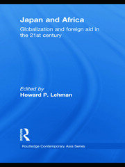 Japan and Africa: Globalization and Foreign Aid in the 21st Century book cover