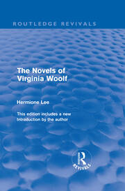 The Novels of Virginia Woolf (Routledge Revivals) book cover