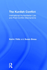 The Kurdish Conflict: International Humanitarian Law and Post-Conflict Mechanisms book cover