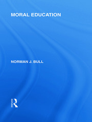 Moral Education (International Library of the Philosophy of Education Volume 4) book cover