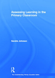 Assessing Learning in the Primary Classroom book cover