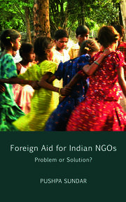 Foreign Aid for Indian NGOs: Problem or Solution? book cover