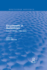 Encyclopedia of Romanticism (Routledge Revivals): Culture in Britain, 1780s-1830s book cover