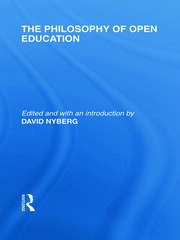 The Philosophy of Open Education (International Library of the Philosophy of Education Volume 15) book cover
