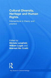 Cultural Diversity, Heritage and Human Rights: Intersections in Theory and Practice book cover