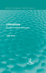 Liberalisms (Routledge Revivals): Essays in Political Philosophy book cover