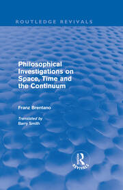 Philosophical Investigations on Time, Space and the Continuum (Routledge Revivals) book cover