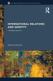International Relations and Identity: A Dialogical Approach book cover