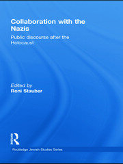 Collaboration with the Nazis: Public Discourse after the Holocaust book cover
