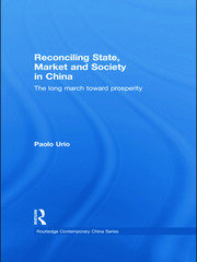 Reconciling State, Market and Society in China: The Long March Toward Prosperity book cover