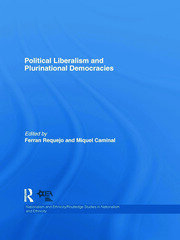 Political Liberalism and Plurinational Democracies book cover