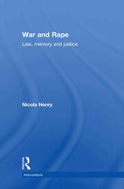 War and Rape: Law, Memory and Justice book cover