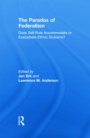 The Paradox of Federalism: Does Self-Rule Accommodate or Exacerbate Ethnic Divisions? book cover