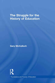The Struggle for the History of Education book cover
