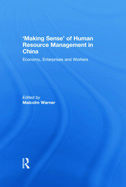 'Making Sense' of Human Resource Management in China: Economy, Enterprises and Workers book cover