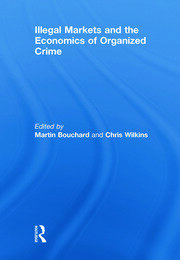 Illegal Markets and the Economics of Organized Crime book cover