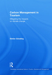 Carbon Management in Tourism: Mitigating the Impacts on Climate Change book cover