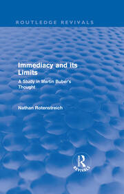 Immediacy and its Limits (Routledge Revivals): A Study in Martin Buber's Thought book cover