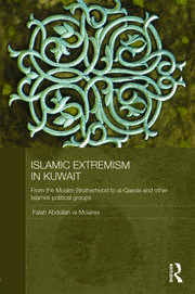 Islamic Extremism in Kuwait: From the Muslim Brotherhood to Al-Qaeda and other Islamic Political Groups book cover