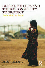 Global Politics and the Responsibility to Protect: From Words to Deeds book cover