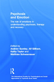 Psychosis and Emotion: The role of emotions in understanding psychosis, therapy and recovery book cover