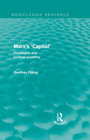 Marx's 'Capital' (Routledge Revivals): Philosophy and Political Economy book cover