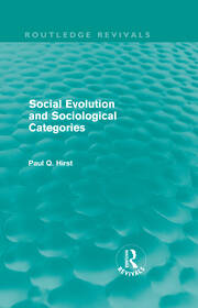 Social Evolution and Sociological Categories (Routledge Revivals) book cover