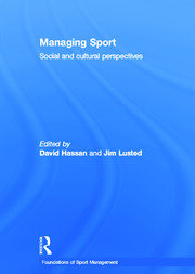 Managing Sport: Social and Cultural Perspectives book cover