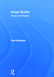 Image Studies: Theory and Practice book cover