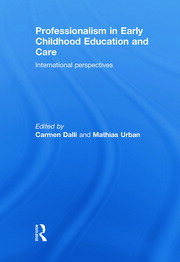 Professionalism in Early Childhood Education and Care: International Perspectives book cover