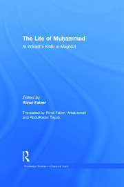 The Life of Muhammad: Al-Waqidi's Kitab al-Maghazi book cover