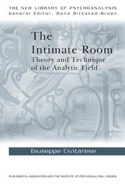 The Intimate Room: Theory and Technique of the Analytic Field book cover