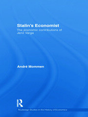 Stalin's Economist: The Economic Contributions of Jenö Varga book cover
