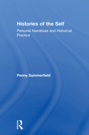 Histories of the Self: Personal Narratives and Historical Practice book cover