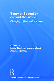 Teacher Education Around the World: Changing Policies and Practices book cover