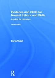 Evidence and Skills for Normal Labour and Birth: A Guide for Midwives book cover