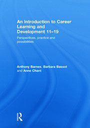 An Introduction to Career Learning & Development 11-19: Perspectives, Practice and Possibilities book cover