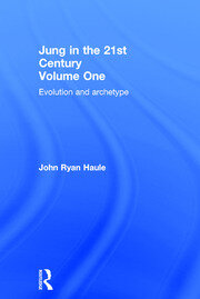 Jung in the 21st Century Volume One: Evolution and Archetype book cover