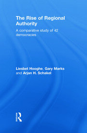 The Rise of Regional Authority: A Comparative Study of 42 Democracies book cover