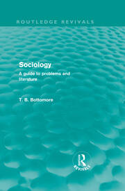 Sociology (Routledge Revivals): A guide to problems and literature book cover