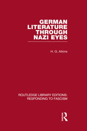 German Literature Through Nazi Eyes (RLE Responding to Fascism) book cover