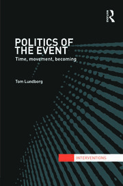 Politics of the Event: Time, Movement, Becoming book cover