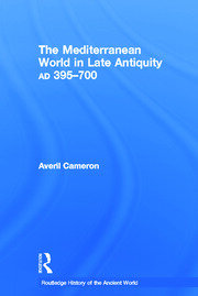 The Mediterranean World in Late Antiquity: AD 395-700 book cover