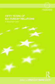 Fifty Years of EU-Turkey Relations: A Sisyphean Story book cover